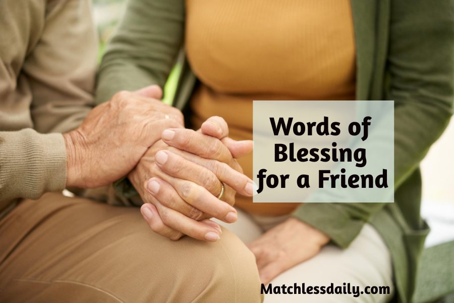 Words of blessing for a friend